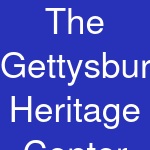 The Gettysburg Heritage Center