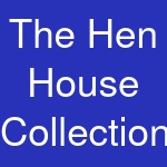 The Hen House Collection