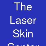 The Laser Skin Center