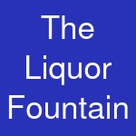 The Liquor Fountain