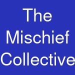 The Mischief Collective