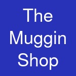 The Muggin Shop