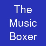 The Music Boxer