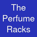 The Perfume Racks