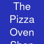 The Pizza Oven Shop