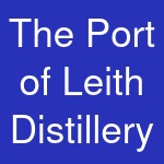 The Port of Leith Distillery