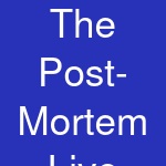 The Post-Mortem Live