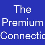 The Premium Connection