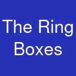 The Ring Boxes