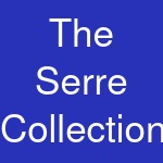 The Serre Collection