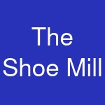 The Shoe Mill