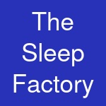 The Sleep Factory