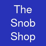 The Snob Shop