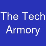 The Tech Armory