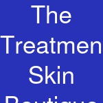 The Treatment Skin Boutique