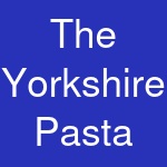 The Yorkshire Pasta