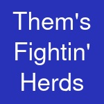 Them's Fightin' Herds