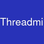 Threadmill