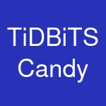 TiDBiTS Candy