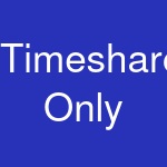 Timeshares Only