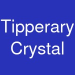 Tipperary Crystal