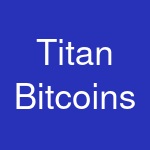 Titan Bitcoins