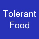 Tolerant Food