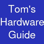 Tom's Hardware Guide