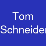 Tom Schneider