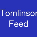 Tomlinson's Feed