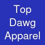 Top Dawg Apparel