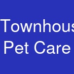 Townhouse Pet Care