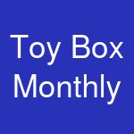 Toy Box Monthly