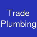 Trade Plumbing