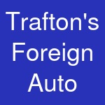 Trafton's Foreign Auto