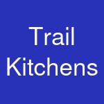 Trail Kitchens