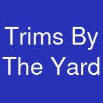 Trims By The Yard