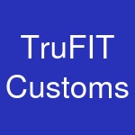 TruFIT Customs