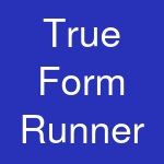 True Form Runner