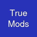 True Mods