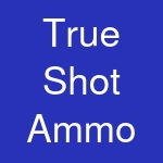 True Shot Ammo