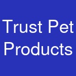 Trust Pet Products