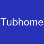 Tubhome