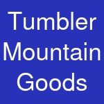 Tumbler Mountain Goods