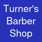 Turner's Barber Shop & Shaving Parlor