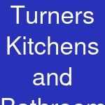 Turners Kitchens and Bathrooms