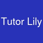 Tutor Lily