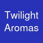 Twilight Aromas