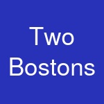 Two Bostons