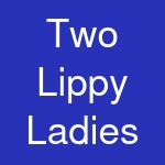 Two Lippy Ladies